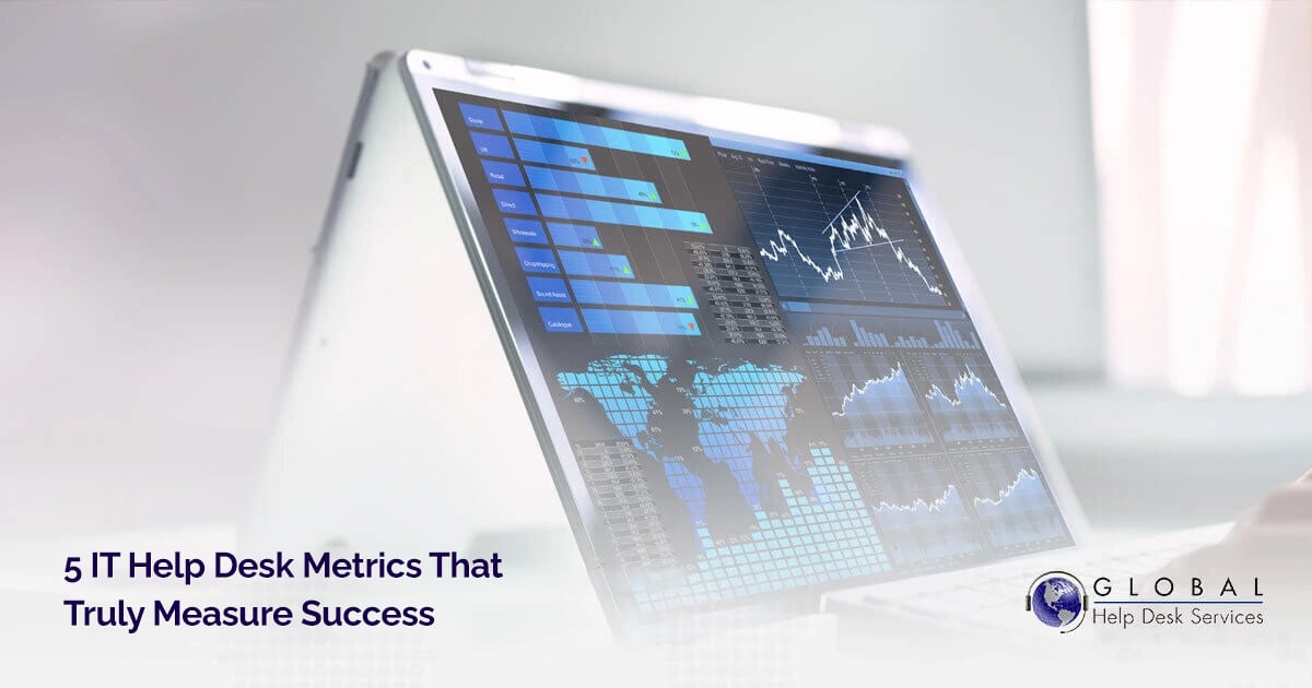 5 IT Help Desk Metrics That Truly Measure Success