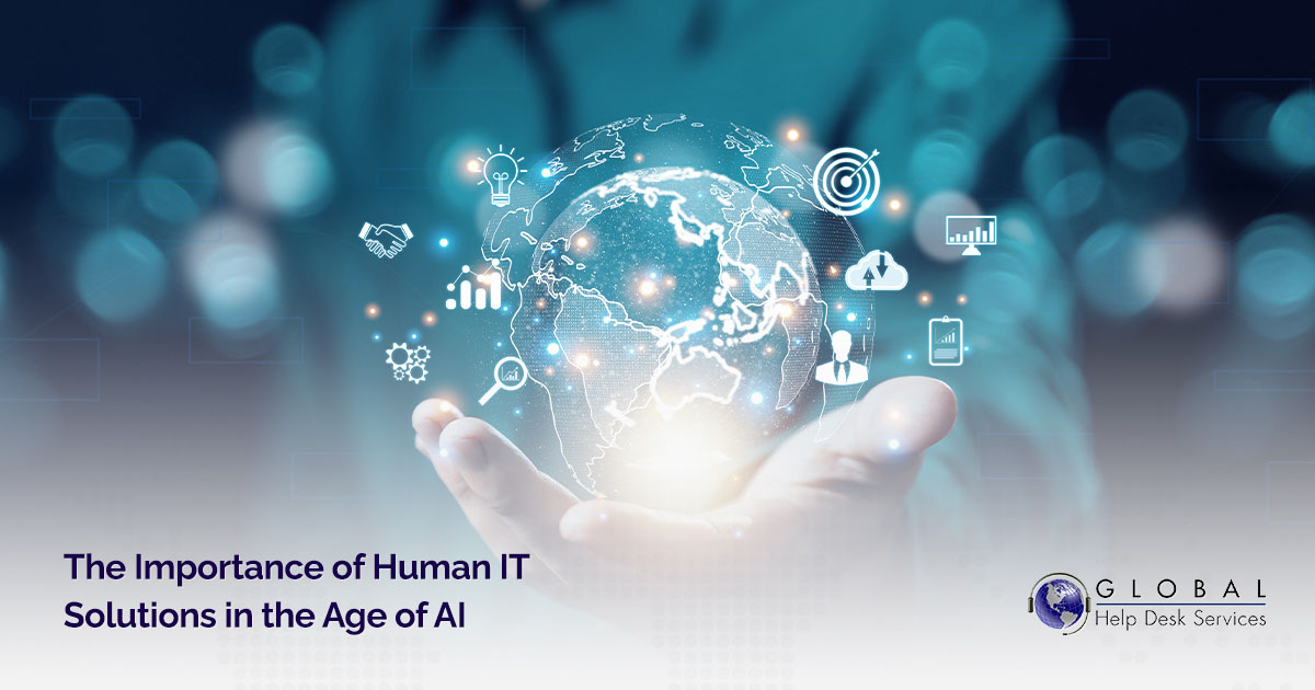 The Importance of Human IT Solutions in the Age of AI